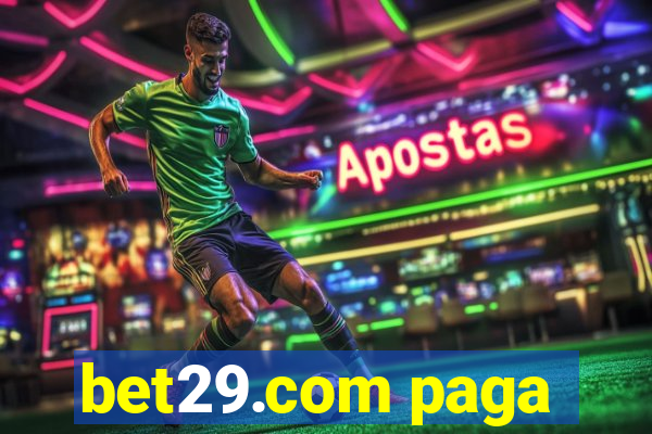 bet29.com paga